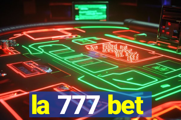 la 777 bet